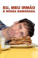 Assistir Eu, Meu Irmão e Nossa Namorada online grátis
