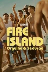 Assistir Fire Island: Orgulho & Sedução online grátis