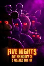 Assistir Five Nights at Freddy's - O Pesadelo Sem Fim online grátis