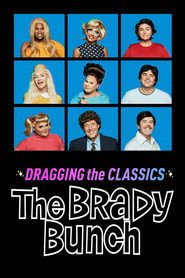Assistir Dragging the Classics: The Brady Bunch online grátis