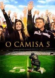 Assistir O Camisa 5 online grátis