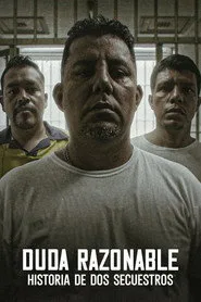 Capa da série Dúvida Razoável: Uma História de Dois Sequestros