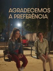 Assistir Agradecemos a Preferência online grátis