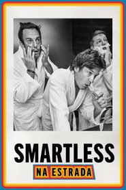 Assistir Smartless: Na Estrada online grátis