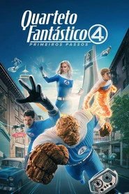 Assistir Quarteto Fantástico: Primeiros Passos online grátis