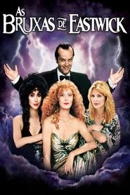 Assistir As Bruxas de Eastwick online grátis