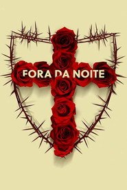 Assistir Fora da Noite online grátis