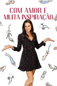 Assistir Com Amor e Muita Inspiração online grátis