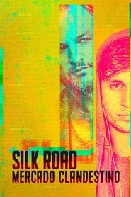 Assistir Silk Road - Mercado Clandestino online grátis