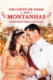 Assistir Um Conto de Fadas nas Montanhas: Entrando para a Realeza online grátis