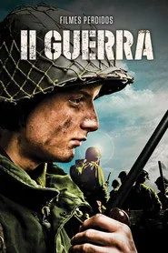 Capa da série II Guerra Mundial: Filmes Perdidos, temporada 1, episódio 1