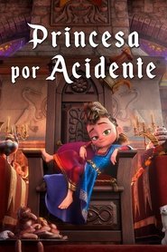Assistir Princesa por Acidente online grátis
