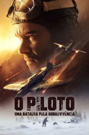 Poster de O Piloto - Uma Batalha Pela Sobrevivência