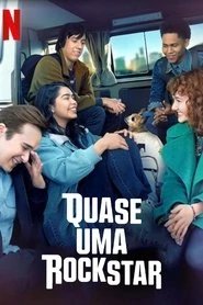 Assistir Quase uma Rockstar online grátis