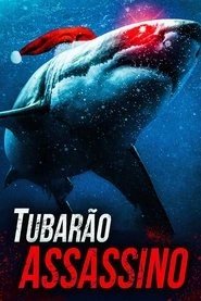 Assistir Tubarão Assassino online grátis