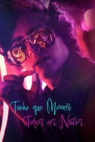 Assistir Tenho Que Morrer Todas as Noites online grátis