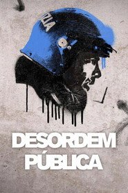Assistir Desordem Pública online grátis