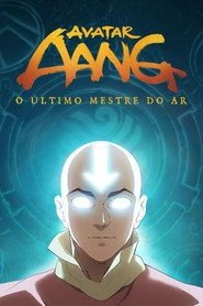 Assistir Avatar Aang: O Último Mestre do Ar online grátis