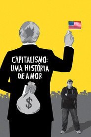 Assistir Capitalismo: Uma História de Amor online grátis