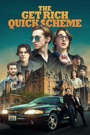 Assistir The Get Rich Quick Scheme online grátis