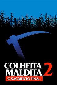 Assistir Colheita Maldita 2: O Sacrifício Final online grátis