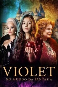 Assistir Violet no Mundo da Fantasia online grátis