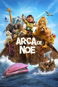 Assistir Arca de Noé online grátis