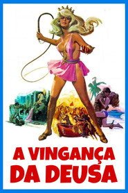 Assistir A Vingança da Deusa online grátis