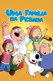 Assistir Uma Família da Pesada online grátis