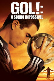Assistir Gol!: O Sonho Impossível online grátis