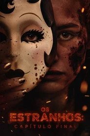 Assistir Os Estranhos: Capítulo Final online grátis