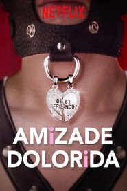 Assistir Amizade Dolorida online grátis