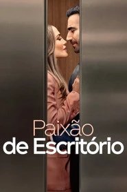 Assistir Paixão de Escritório online grátis