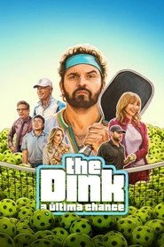 Assistir The Dink - A Última Chance online grátis