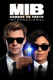 Assistir MIB Homens de Preto: Internacional online grátis