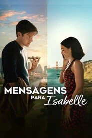 Assistir Mensagens para Isabelle online grátis
