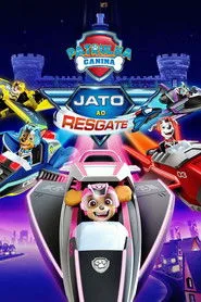 Assistir Patrulha Canina: Jato ao Resgate online grátis