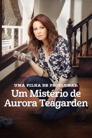 Assistir Um Mistério de Aurora Teagarden: Uma Pilha de Problemas online grátis