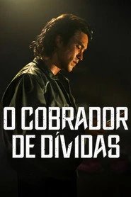 Assistir O Cobrador de Dívidas online grátis