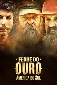 Capa da série Febre do Ouro: América do Sul