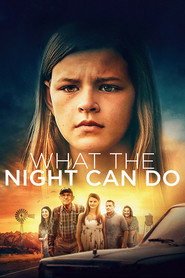 Assistir What the Night Can Do online grátis