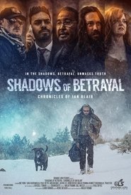 Assistir Shadows of Betrayal: Chronicles of Ian Blair online grátis