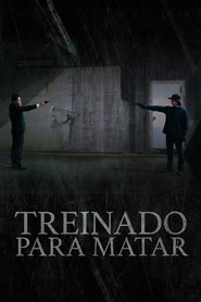 Assistir Treinado Para Matar online grátis