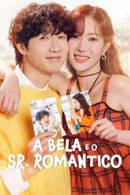 Assistir A Bela e o Sr. Romantico online grátis