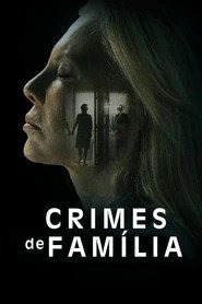 Assistir Crimes de Família online grátis