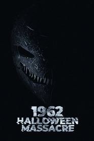 Assistir 1962 Halloween Massacre online grátis