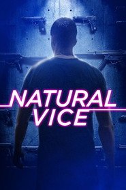 Assistir Natural Vice online grátis
