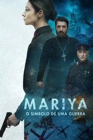Assistir Mariya: O Simbolo de Uma Guerra online grátis