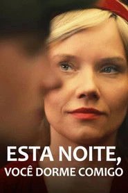 Assistir Esta Noite, Você Dorme Comigo online grátis