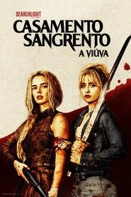 Assistir Casamento Sangrento: A Viúva online grátis